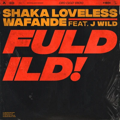 Fuld Ild 专辑 Shaka Loveless