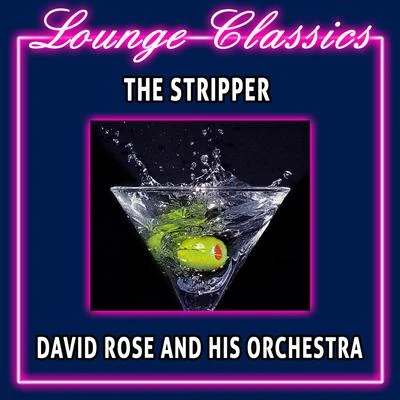 lounge Classics - The Stripper 專輯 David Rose And His Orchestra