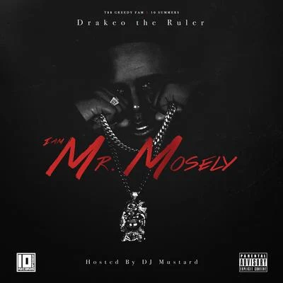 I Am Mr. Mosely 專輯 JoogSzn/Drakeo The Ruler