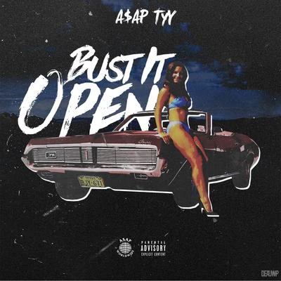 Bust It Open 專輯 BLVK JVCK/A$AP TyY