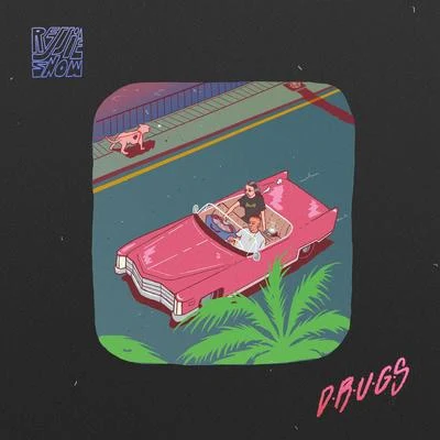 Rejjie Snow D.R.U.G.S.