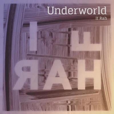 UnderworldMark KnightD.Ramirez If Rah