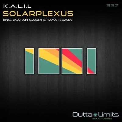 Solarplexus (Matan Caspi & TAYA. Remix) 专辑 K.A.L.I.L.