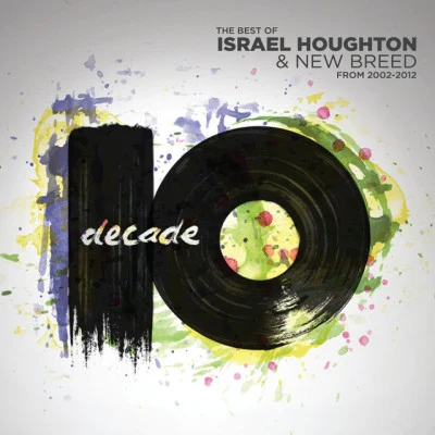 Decade 專輯 Israel Houghton