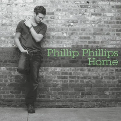 Home EP 專輯 Phillip Phillips