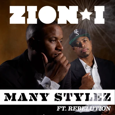 Many Stylez Feat. Rebelution 专辑 Zion I