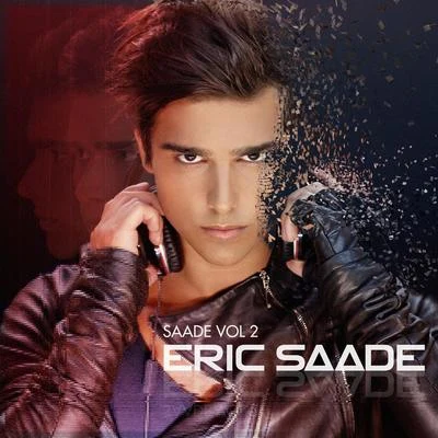 SAA的, Vol. 2 專輯 Eric Saade