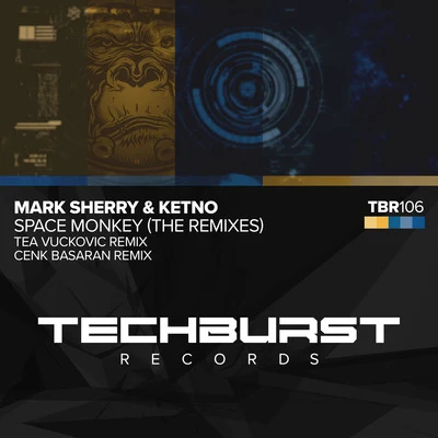 Mark SherryDERBSpace Frog Space Monkey (Tea Vuckovic + Cenk Basaran Remixes)