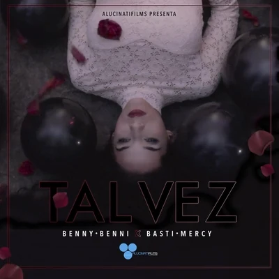 Tal Vez (feat. Benny Benni) 专辑 Ninjiizu/Benny Benni/Pacho