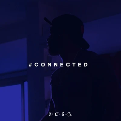 #Connected 专辑 He3b/Nana Fofie