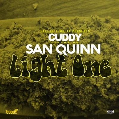 Light One (feat. San Quinn) 专辑 Cuddy/Missippi