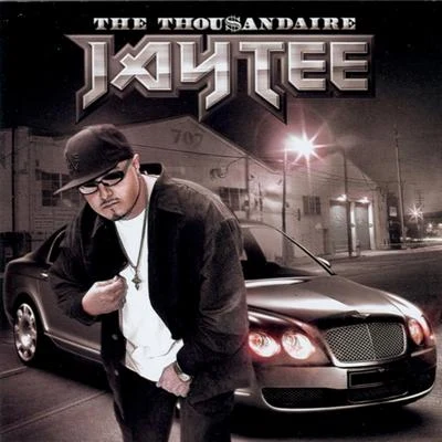 The Thou$andaire 專輯 Jay Tee/Baby Bash