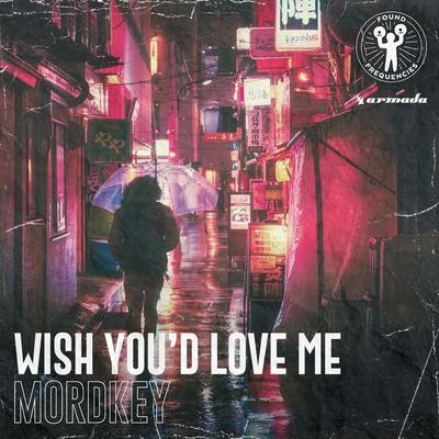 Mordkey Wish You Love Me