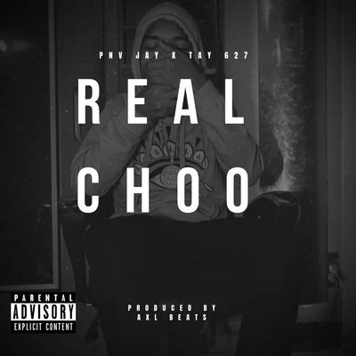 Real Choo 專輯 PNV Jay/22Gz