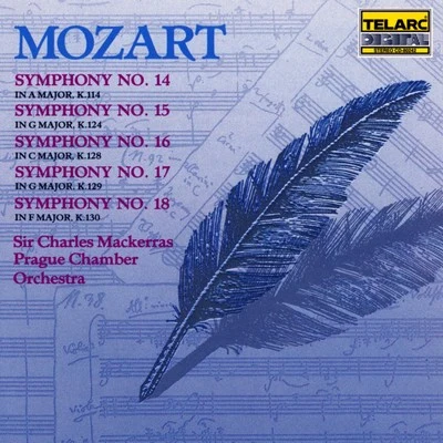 Mozart: Symphonies No. 14, No. 15, No. 16, No. 17, No. 18 專輯 Prague Chamber Orchestra