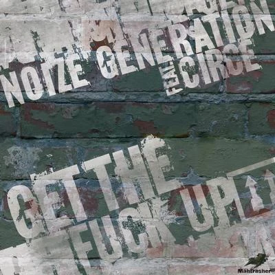 Get the **** Up 專輯 Supermans Feinde/Noize Generation