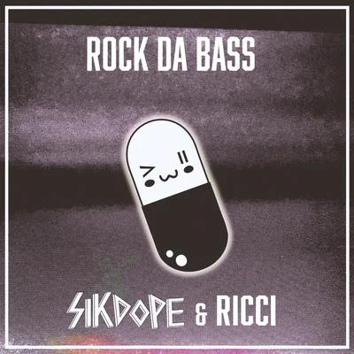 Rock Da Bass 專輯 Sikdope/Darkzy/Dread MC