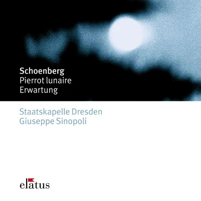 Schönberg : Pierrot lunaire & Erwartung-Elatus 專輯 Staatskapelle Dresden/Rosl Schwaiger/Berlin Radio Symphony Orchestra/Rolando Villazon/Chamber Orchestra of Europe