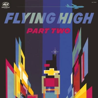 Flying High, Part 2 專輯 The Alchemist