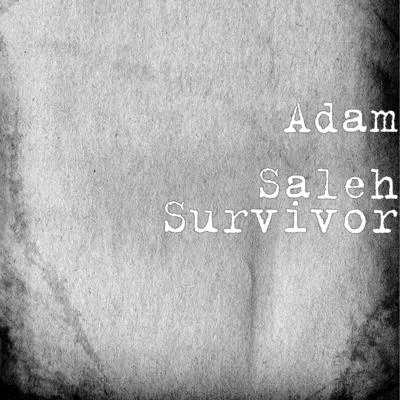 Survivor 專輯 Adam Saleh