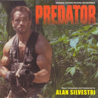 Predator (Original Motion Picture Soundtrack) 專輯 Bob Daggett/Gordon Roberts/Alan Silvestri/Glen Ballard/Scott Henderson