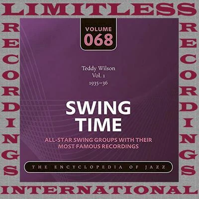 Teddy Wilson Swing Time, 1935-36, Vol. 1 (HQ Remastered Version)