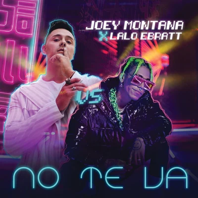 No Te Va 專輯 Joey Montana/Boza