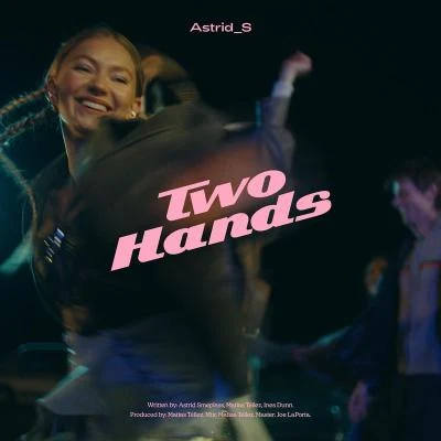 Two Hands 專輯 Astrid S