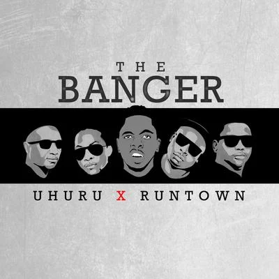 The Banger (feat. Uhuru) 專輯 Runtown