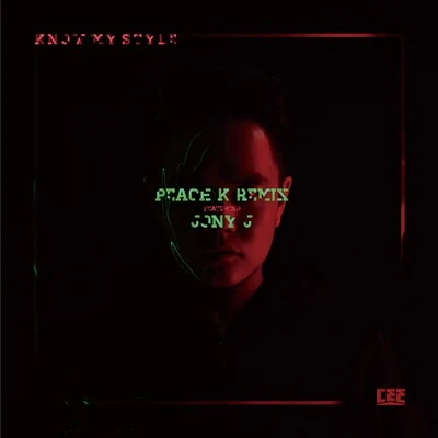 Know My Style (Peach K Remix) 專輯 Cee