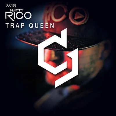 Trap Queen 專輯 Natty Rico