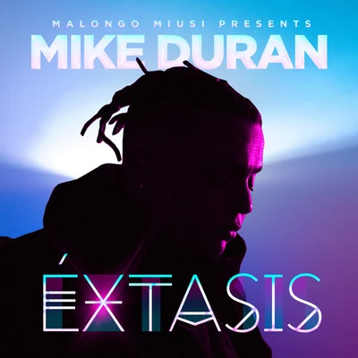 Extasis 專輯 Mike Duran