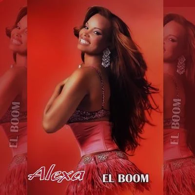 El Boom 專輯 Alexa/Jesus/Dalila/R3Mi