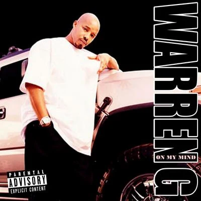 The Best of Warren G. 专辑 Mike Anthony/Chevy Jones/Bokey/Warren G/Bishop Lamont