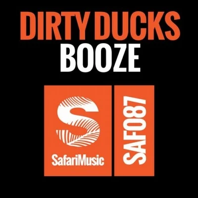 Booze 专辑 Dirty Ducks