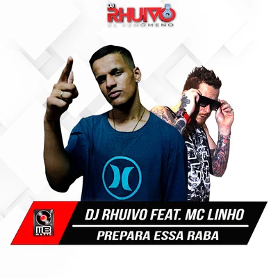 Prepara Essa Raba 專輯 MC Cabelinho/Dj Rhuivo