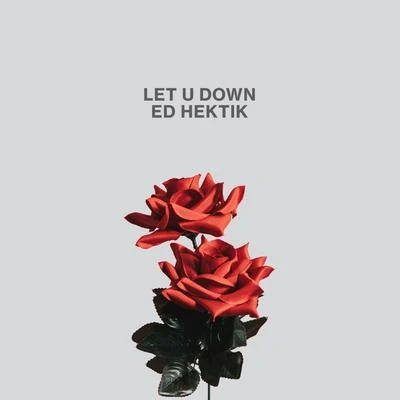 Let U Down (feat. Addie Nicole) 專輯 Addie Nicole