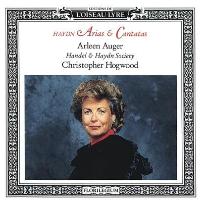 Arleen Auger Haydn: Cantatas & Arias