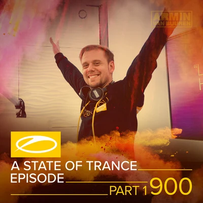 Armada Music ASOT 900 - A State Of Trance Episode 900 (Part 1) (Service for Dreamers Special)