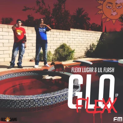 Gloflexx 專輯 Lil Flash