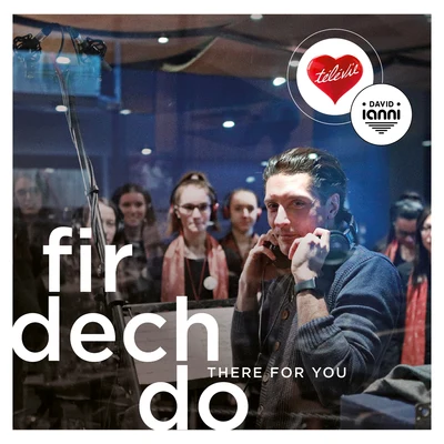 Fir Dech Do - There for You 專輯 David Ianni