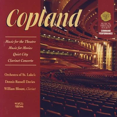 Aaron Copland: Music For The Theatre, Music For Movies, Quiet City, Clarinet Concerto 專輯 Aaron Copland