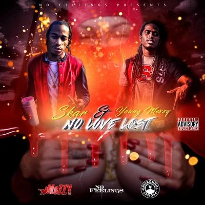 Young MezzyLex AuraMozzy No Love Lost