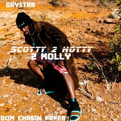 Scotty 2 Hotty 2 Molly 专辑 Day$Tar