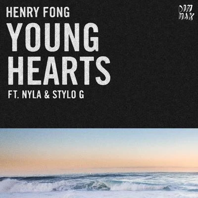 Henry FongReece Low Young Hearts (feat. Nyla & Stylo G) (Extended Mix)