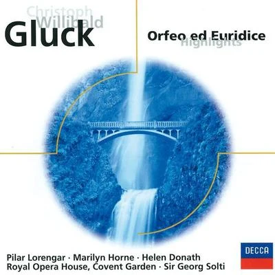 Gluck: Orfeo und Euridice (Highlights) (Eloquence) 专辑 Orchestra of the Royal Opera House, Covent Garden