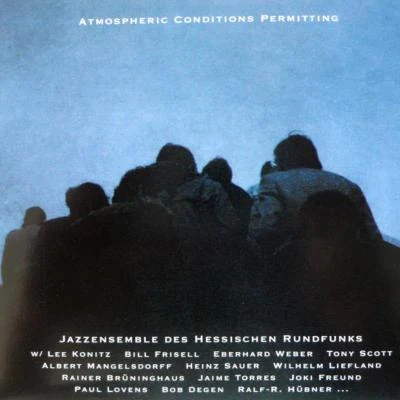 Bill BauerWarne WarshLee KonitzJohn La PortaLennie Tristano Atmospheric Conditions Permitting