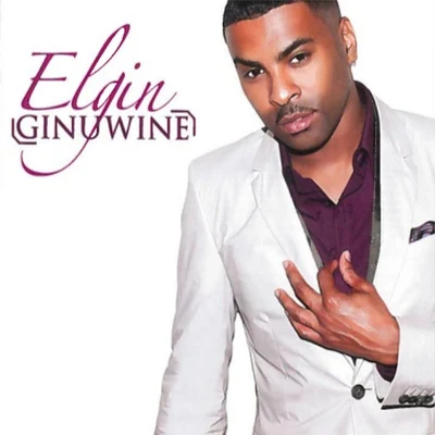 Elgin 專輯 Ginuwine/Missy Elliott/Timbaland