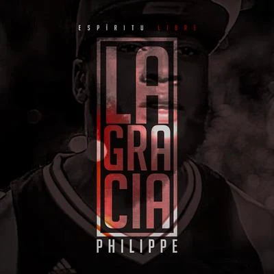 La Gracia 專輯 El Philippe