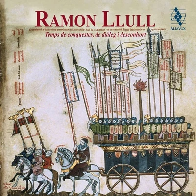 Ramon Llull, temps de conquestes, de diàleg i desconhort 专辑 Montserrat Figueras/Jordi Savall